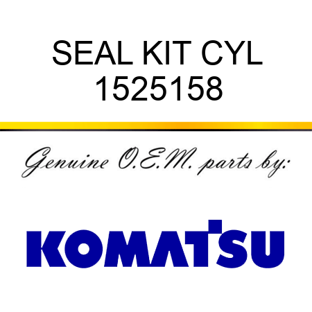 SEAL KIT CYL 1525158