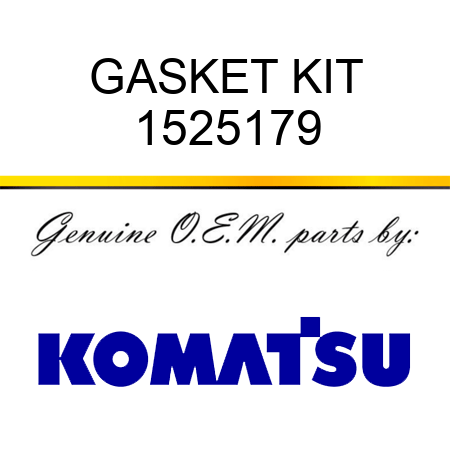 GASKET KIT 1525179