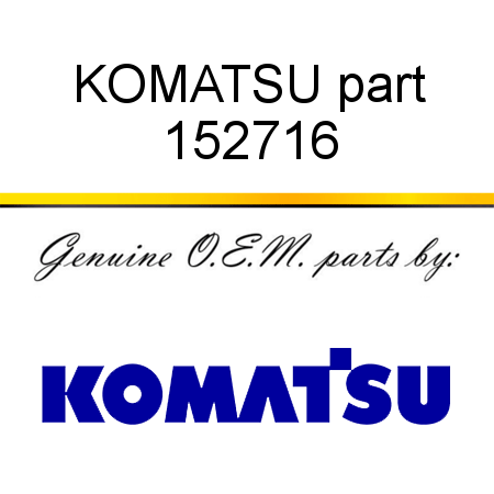 KOMATSU part 152716
