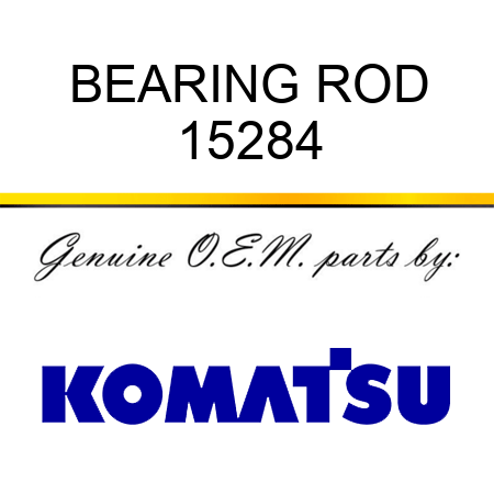 BEARING, ROD 15284