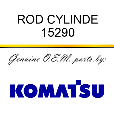 ROD, CYLINDE 15290