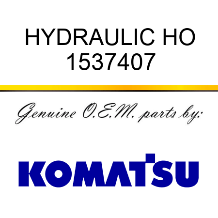 HYDRAULIC HO 1537407