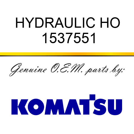 HYDRAULIC HO 1537551