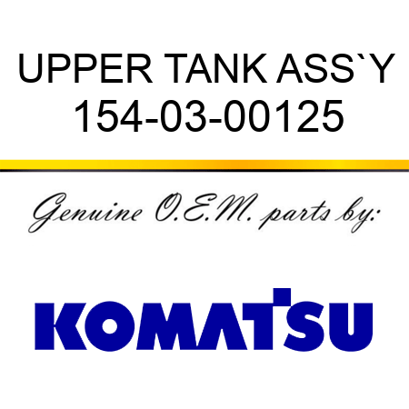 UPPER TANK ASS`Y 154-03-00125