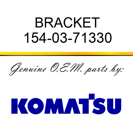 BRACKET 154-03-71330