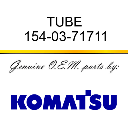 TUBE 154-03-71711