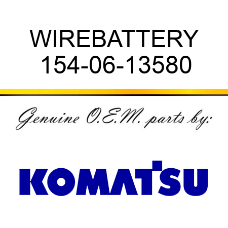 WIRE,BATTERY 154-06-13580