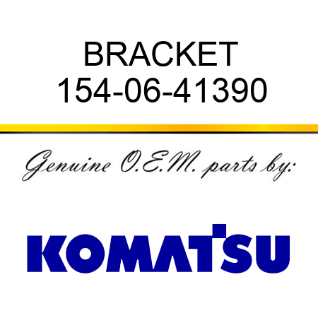 BRACKET 154-06-41390