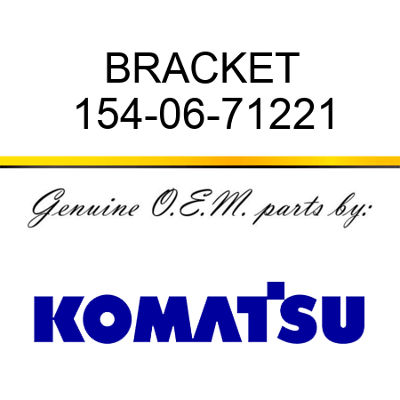 BRACKET 154-06-71221