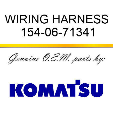 WIRING HARNESS 154-06-71341