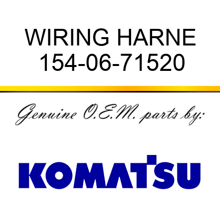 WIRING HARNE 154-06-71520