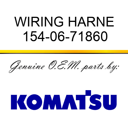 WIRING HARNE 154-06-71860
