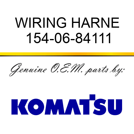WIRING HARNE 154-06-84111