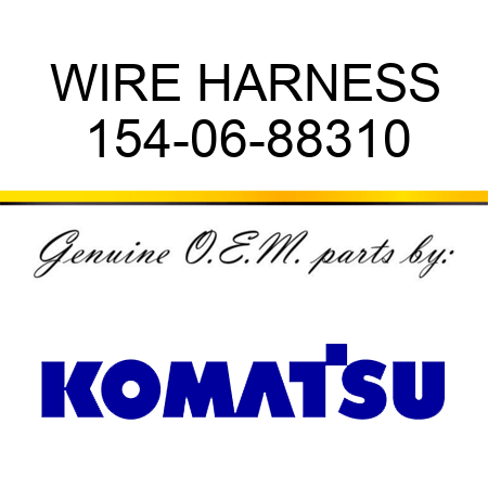 WIRE HARNESS 154-06-88310