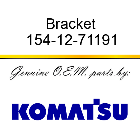 Bracket 154-12-71191