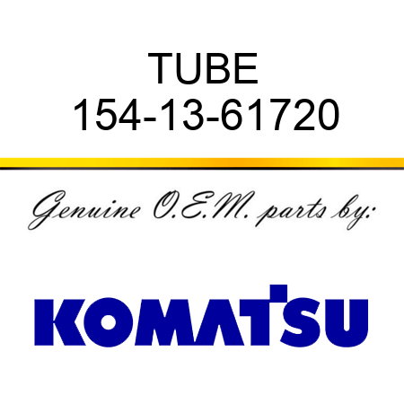 TUBE 154-13-61720
