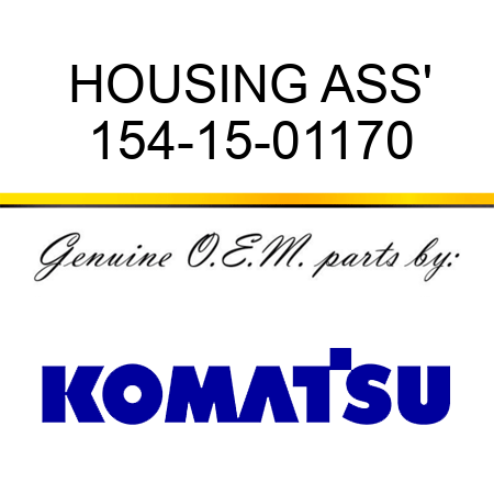 HOUSING ASS' 154-15-01170