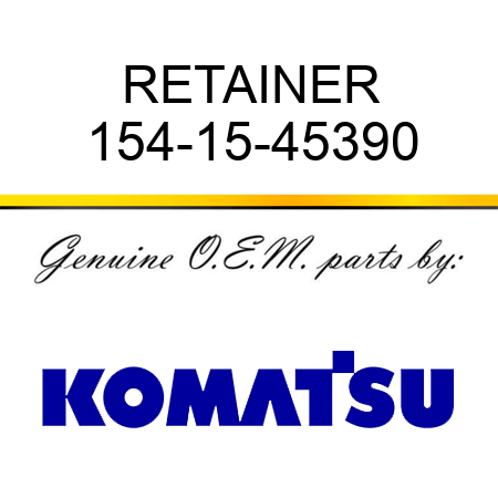 RETAINER 154-15-45390