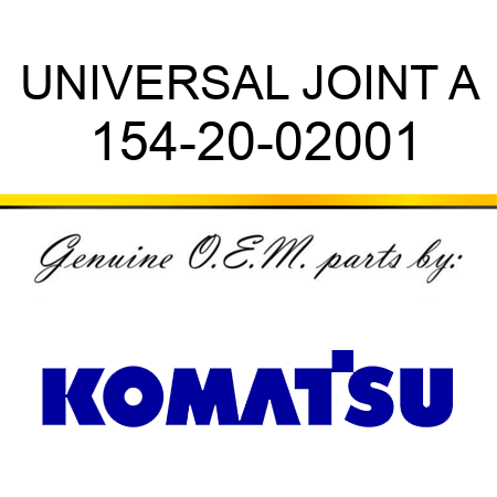 UNIVERSAL JOINT A 154-20-02001