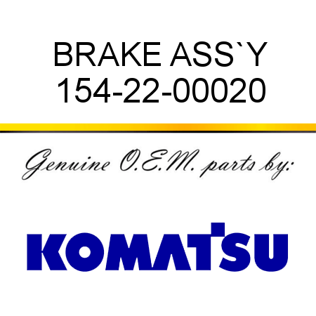 BRAKE ASS`Y 154-22-00020