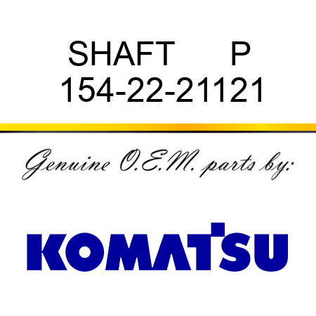 SHAFT      P 154-22-21121