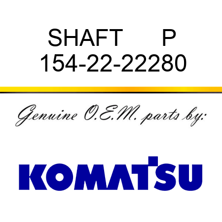 SHAFT      P 154-22-22280