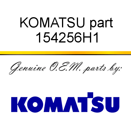KOMATSU part 154256H1