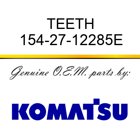 TEETH 154-27-12285E