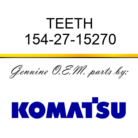 TEETH 154-27-15270