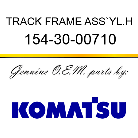 TRACK FRAME ASS`Y,L.H 154-30-00710