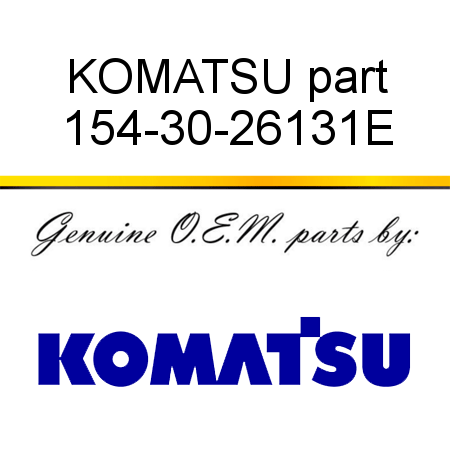 KOMATSU part 154-30-26131E