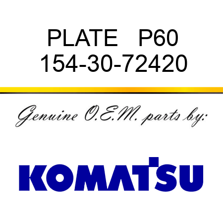 PLATE   P60 154-30-72420
