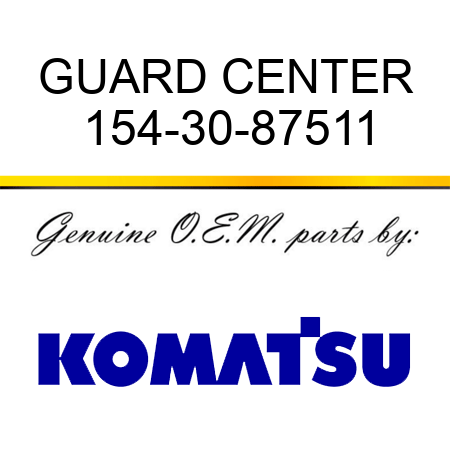 GUARD CENTER 154-30-87511