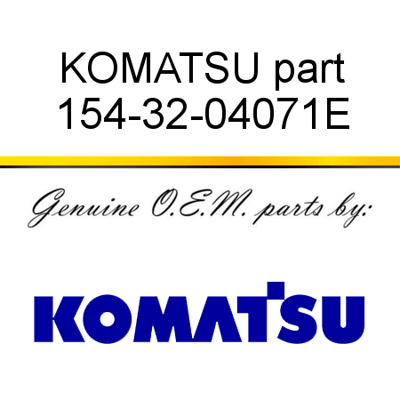 KOMATSU part 154-32-04071E