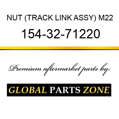 NUT (TRACK LINK ASSY) M22 154-32-71220