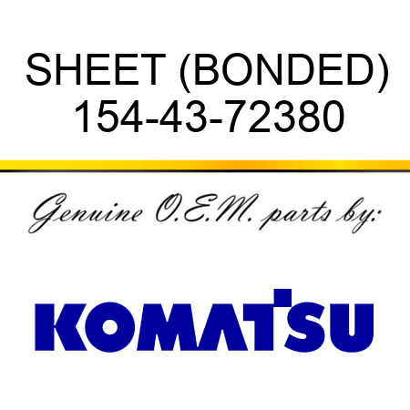 SHEET (BONDED) 154-43-72380