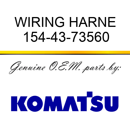 WIRING HARNE 154-43-73560