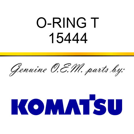 O-RING, T 15444