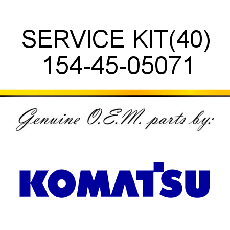 SERVICE KIT,(40) 154-45-05071
