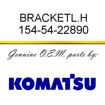 BRACKET,L.H 154-54-22890
