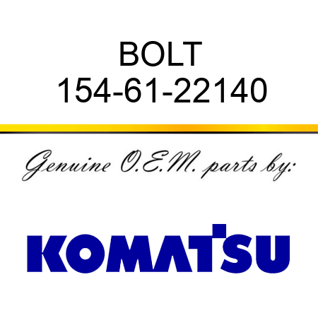 BOLT 154-61-22140