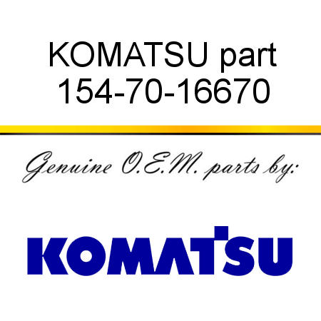 KOMATSU part 154-70-16670