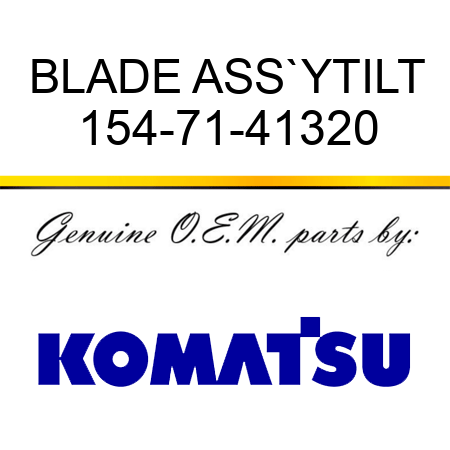 BLADE ASS`Y,TILT 154-71-41320