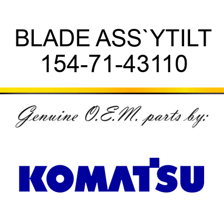 BLADE ASS`Y,TILT 154-71-43110