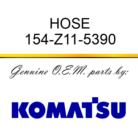 HOSE 154-Z11-5390