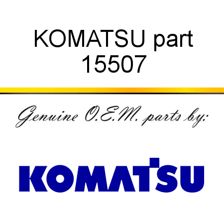 KOMATSU part 15507