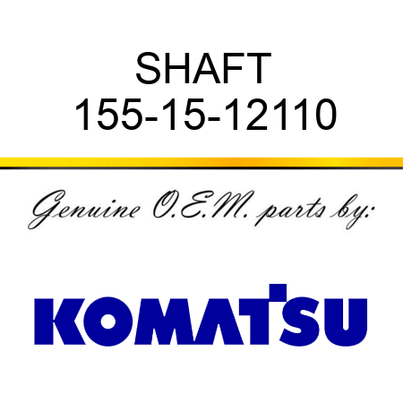 SHAFT 155-15-12110