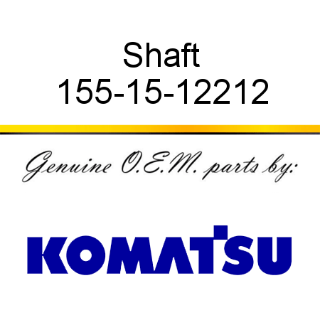 Shaft 155-15-12212