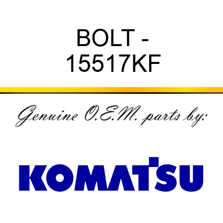 BOLT - 15517KF