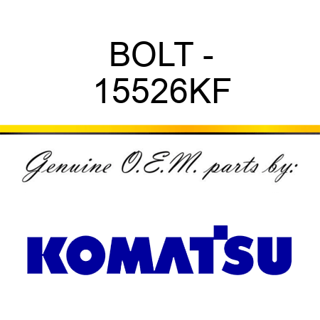 BOLT - 15526KF